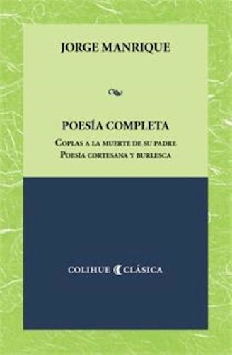 Libro Poesia Completa .coplas A La Muerte De Su Padre/poesia