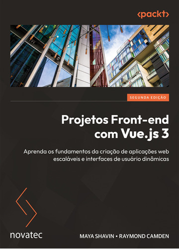 Livro Projetos Front-end Com Vue.js 3  2ª Edição Novatec Ed