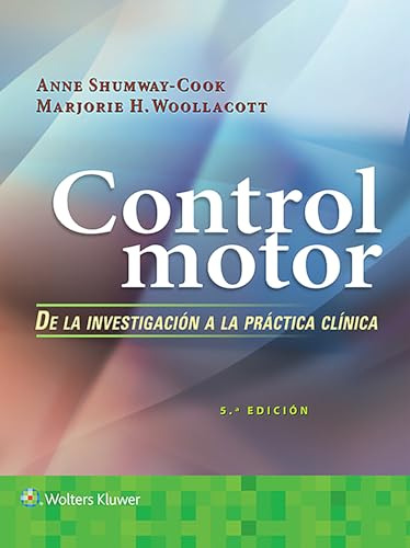 Libro Control Motor  De Anne Shumway Cook Marjorio H Woollac