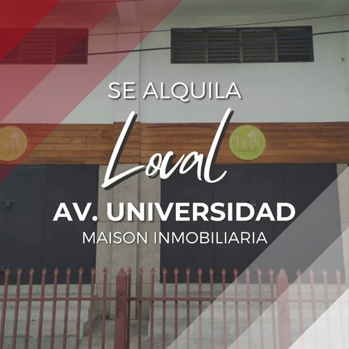 Se  Alquila Local En La Av. Univeridad