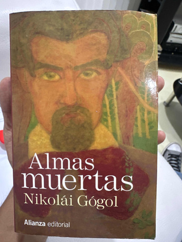 Almas Muertas - Nikolai Gogol - Alianza Editorial