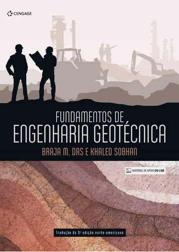 Fundamentos De Engenharia Geotécnica, de Das, Braja M.. Editora Cengage Learning Edições Ltda., capa mole em português, 2019