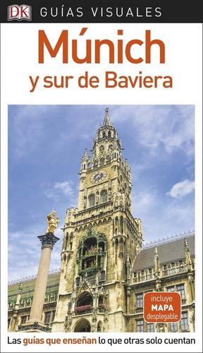 Guia Visual Munich Y Sur De Baviera, De Vários Autores. Editorial Dorling Kindersley, Tapa Blanda En Español