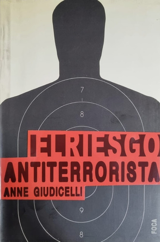 El Riesgo Antiterrorista Anne Giudicelli