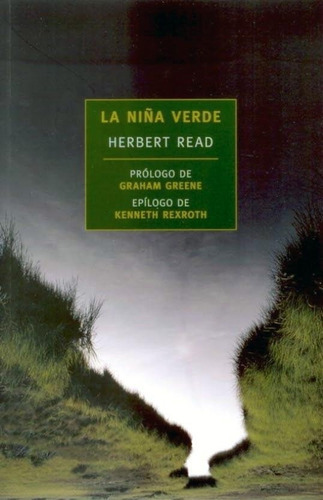 La Niña Verde, de Herbert Read. Editorial Sin editorial en español
