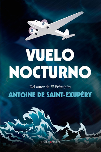 Vuelo nocturno, de Saint-Exupéry, Antoine de. Serie Contemporáneos Editorial Berenice, tapa blanda en español, 2022