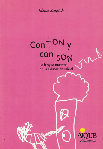 Con Ton Y Con Son - Elena Stapich * Aique