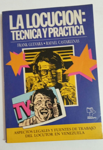 *oferta* La Locución: Tecnica Y Practica- Frank Guevara 