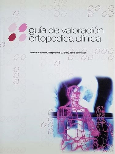 Libro Guia De Valoracion Ortopedica Clinica Paidotribo