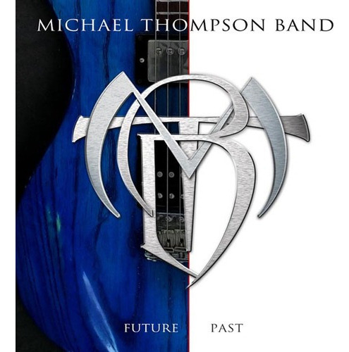 Cd Thompson Michael Band Future Past