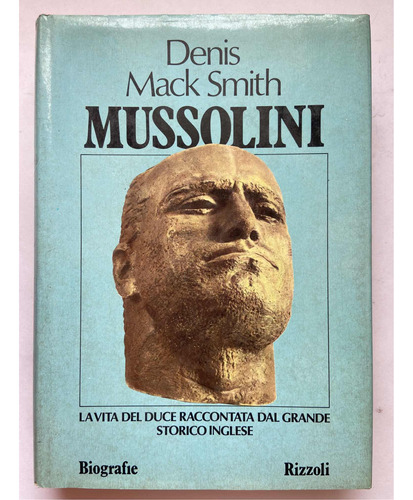 Mussolini Denis Mack Smith