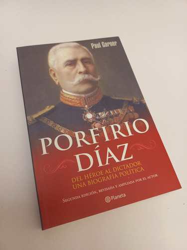 Porfirio Díaz - Paul Garner