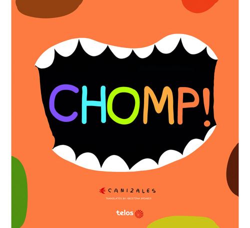 Chomp: Chomp, De Canizales. Editora Telos Infantil, Capa Mole, Edição 1 Em Inglês, 2023