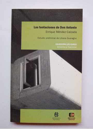 Las Tentaciones De Don Antonio Enrique Méndez Calzada