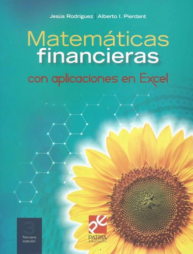 Matematicas Financieras Con Aplicaciones En Excel  - Rodrigu