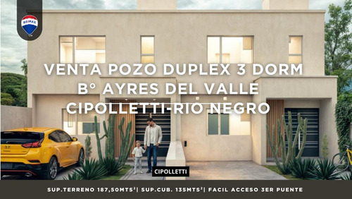 Venta Pozo Duplex 3 Dormitorios - Cipolletti
