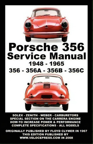 Porsche 356 Owners Workshop Manual 1948-1965, De Floyd Clymer. Editorial Thevalueguide, Tapa Blanda En Inglés