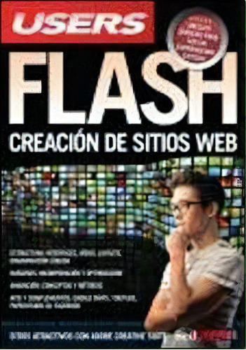 Flash Creaciones De Sitios Web, De Daniel Benchimol. Editorial Users, Tapa Blanda En Español