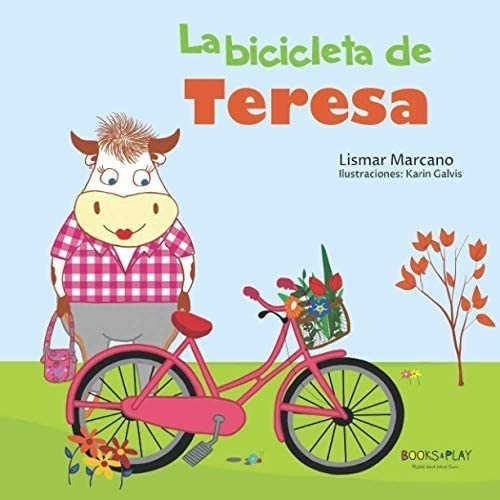 Libro:  La Bicicleta De Teresa: Teresa (spanish Edition)