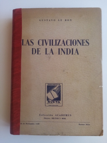 Las Civilizaciones De La India - Gustavo Le Bon