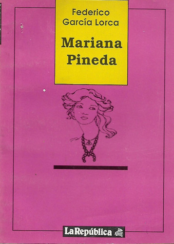 Mariana Pineda - Federico Garcia Lorca - Teatro Clasico