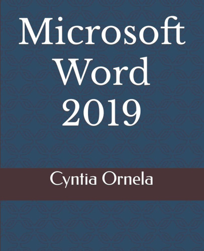 Libro: Microsoft Word 2019 (spanish Edition)