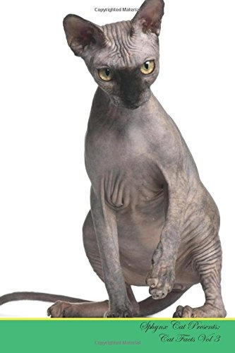 Sphynx Cat Presents Cat Facts Workbook Sphynx Cat Presents C