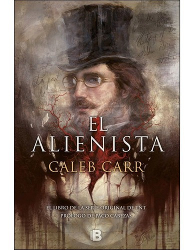 El Alienista - Caleb Carr - Ediciones B