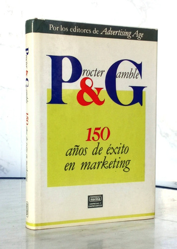 Procter & Camble Éxito En Marketing Publicidad E Norma / Csa