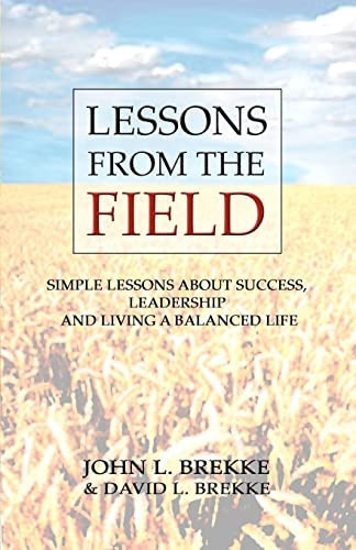 Libro: Lessons From The Field: Simple Lessons On Success, A