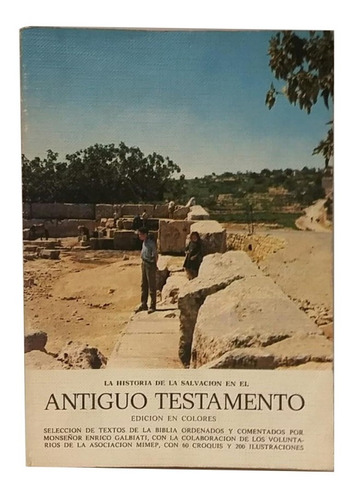 Historia Salvación En Antiguo Testamento, Galbiati, Unico!!