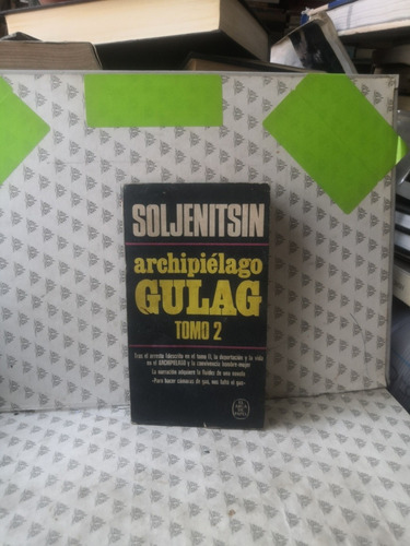 Archipielago Gulag. Tomo 2. Alexandr Soljenitsin.
