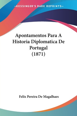 Libro Apontamentos Para A Historia Diplomatica De Portuga...