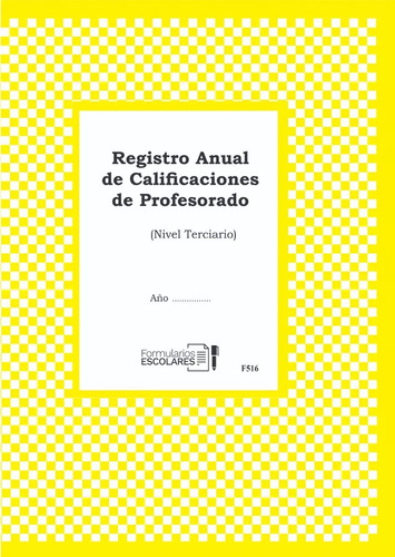 Registro Anual De Calificaciones De Profesorado - F516 -