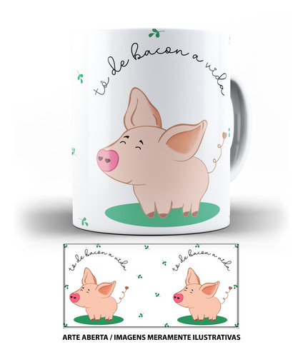 Caneca To De Bacon A Vida Caneca Divertida Porquinho Rosa