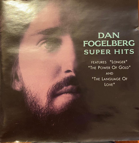 Cd - Dan Fogelberg / Super Hits. Compilación