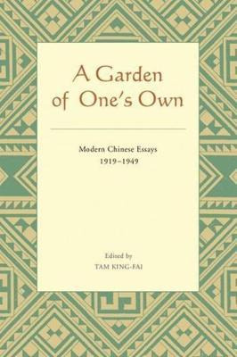 Libro A Garden Of One's Own : Modern Chinese Essays: 1919...