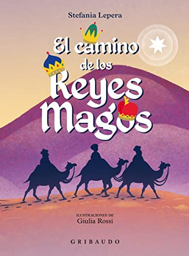 Camino De Los Reyes Magos El Td  - Lepera Stefania