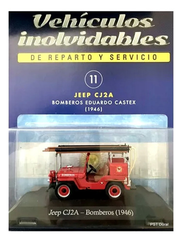 Inolvidables De Reparto N° 11 Jeep Cj2a (1946) Bomberos