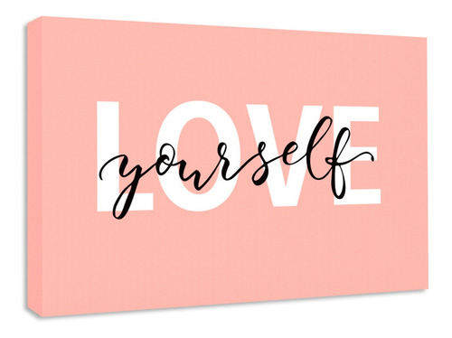 Cuadro Decorativo Canvas Frase Love Yurself 80x60 Cm