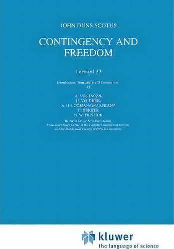 Contingency And Freedom: Lectura I 39, De E. Dekker., Vol. 1. Editorial Springer, Tapa Blanda En Inglés