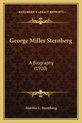 Libro George Miller Sternberg: A Biography (1920) - Stern...