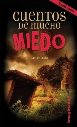 Libro Cuentos De Mucho Miedo Antologia 2 Ed Original