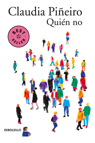 Libro Quien No - Claudia Piñeiro - Debols!llo