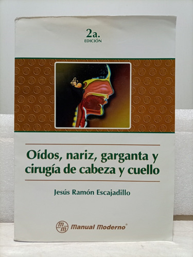 Libro. Oídos, Nariz, Garganta Y Cirugía De Cabeza Y Cuello 