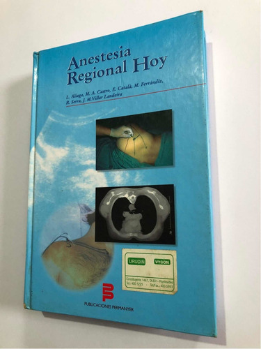 Libro Anestesia Regional Hoy - Muy Buen Estado - Tapa Dura (Usado)