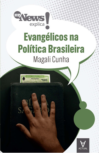 Libro My News Explica Evangelicos Na Politica Brasil De Cun