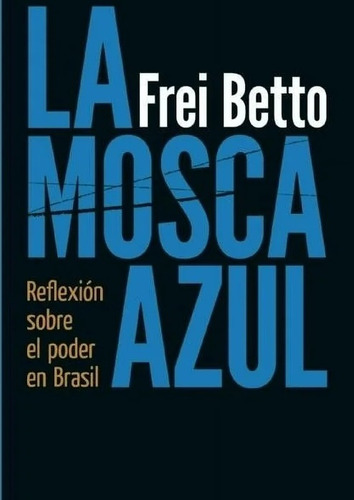 La Mosca Azul
