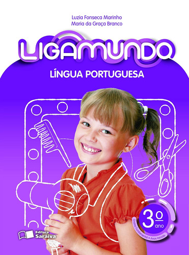 Ligamundo - Português - 3º Ano, de Marinho, Luzia Fonseca. Série Ligamundo Editora Somos Sistema de Ensino em português, 2018