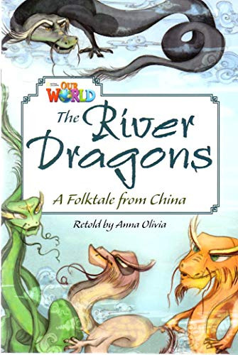 River Dragons The - Reader - Our World 6 Ame  - Osullivan Ji